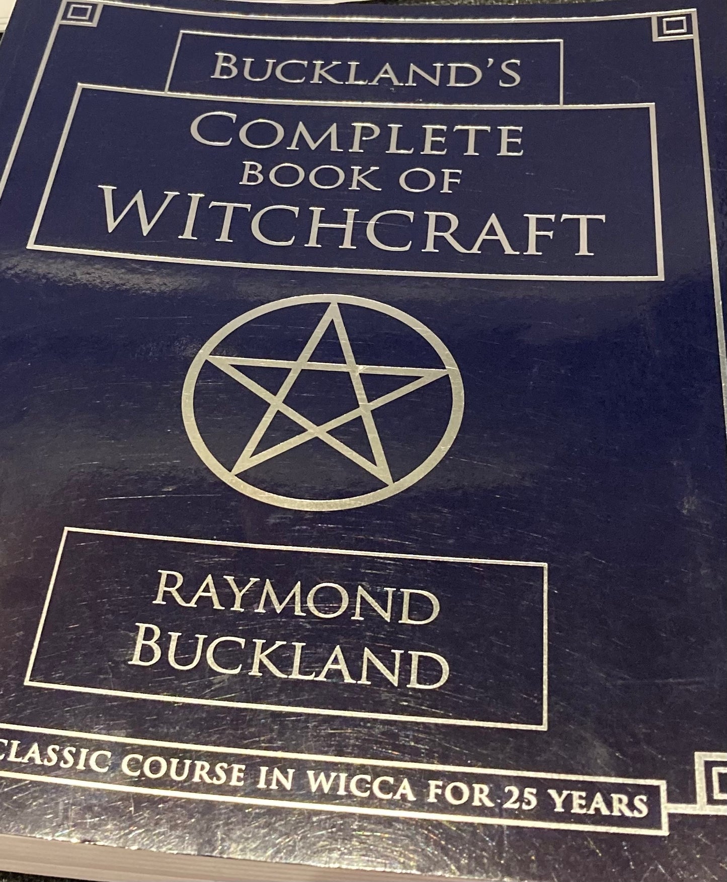Buckland's Complete Book of Witchcraft