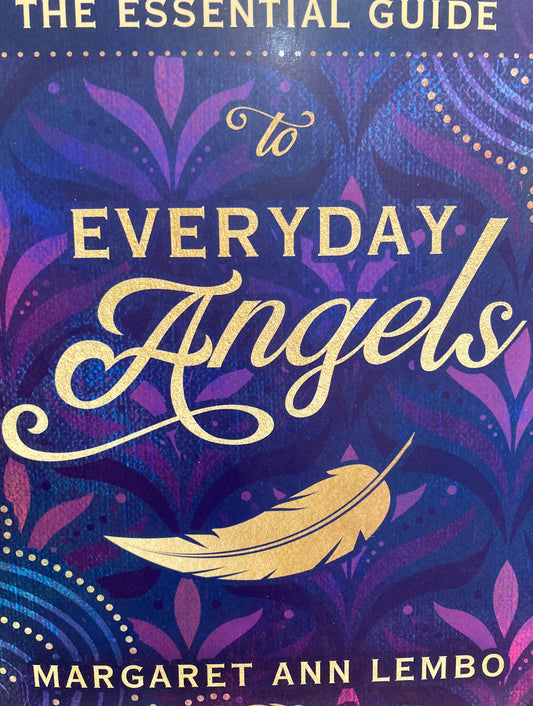 The Essential Guide to Everyday Angels