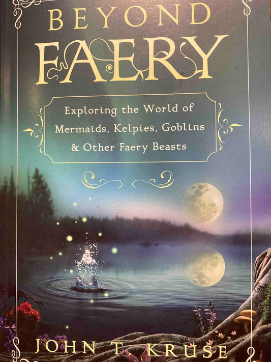 Beyond Faery