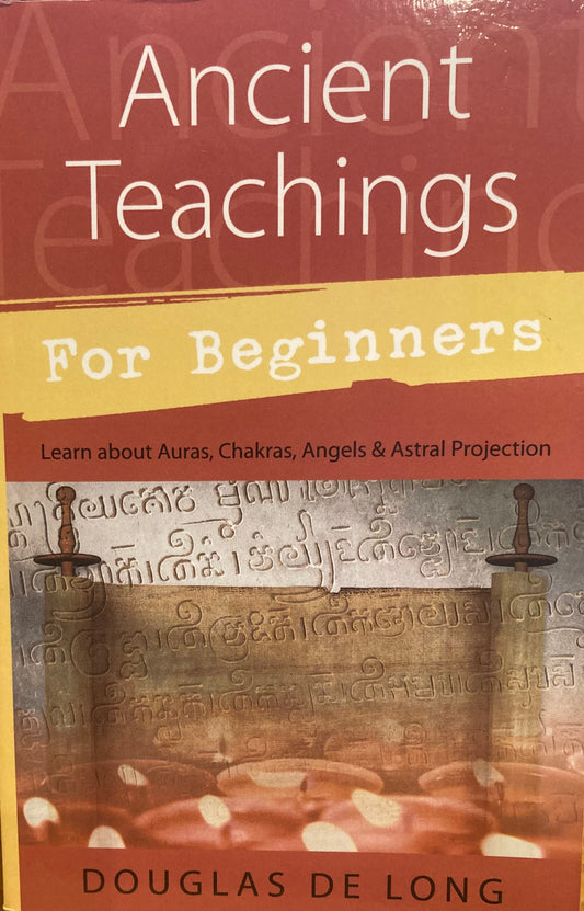Ancient Teachings for Beginners