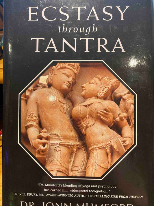 Ecstasy Through Tantra